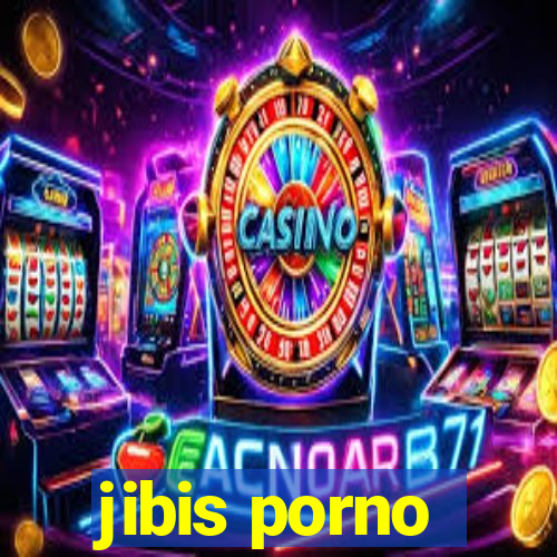 jibis porno